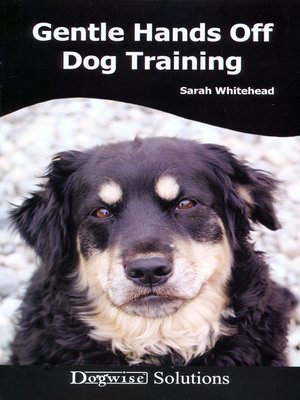 cover image of Gentle Hands Off Dog Training